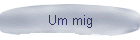 Um mig